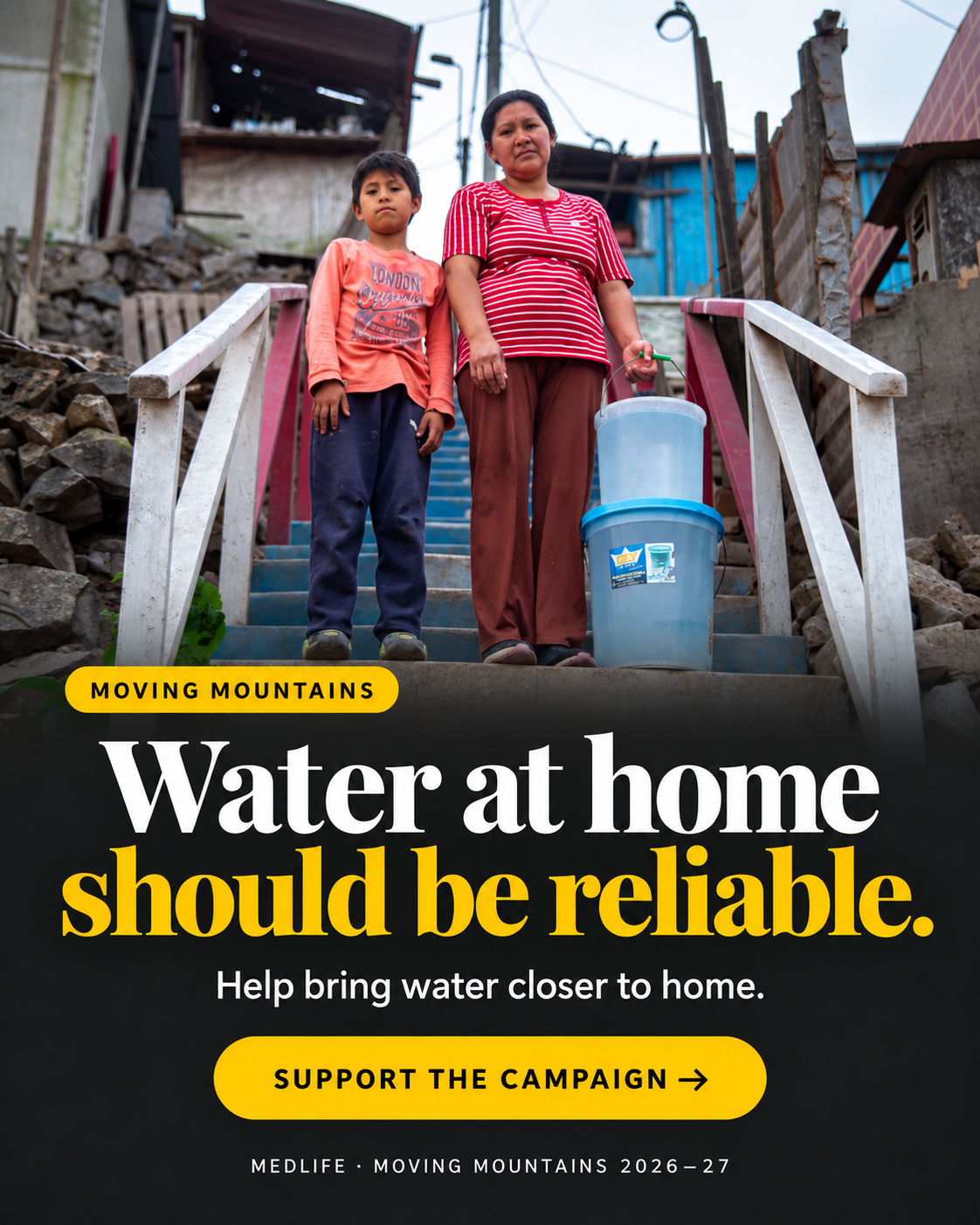Shareable graphic: a mother and her son standing on blue stairs in their hillside community with the words Water at home should be reliable